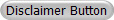 Disclaimer Button